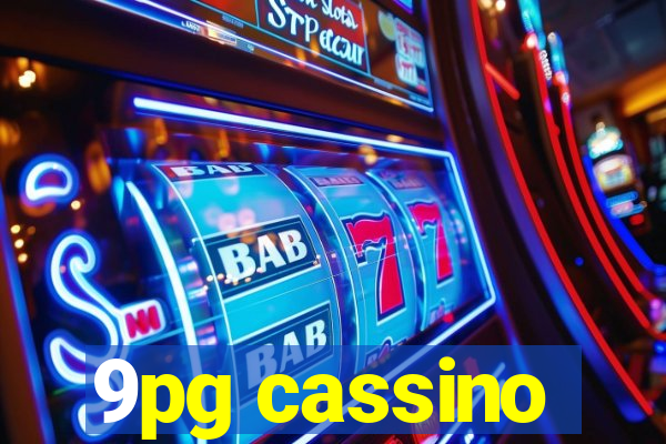 9pg cassino